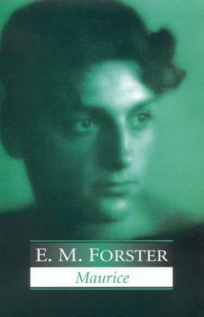 Maurice by E M Forster