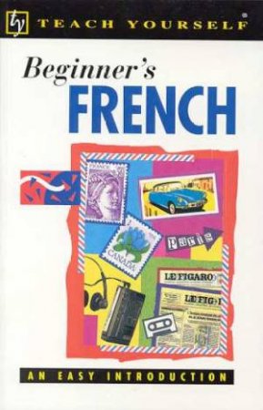 Teach Yourself Beginner's French by Catrine Carpenter