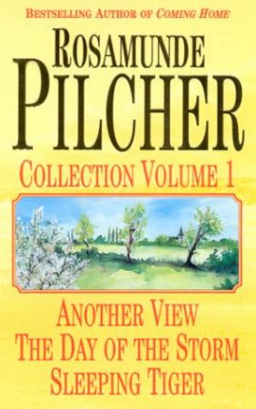 The Rosamunde Pilcher Collection Volume 1 by Rosamunde Pilcher