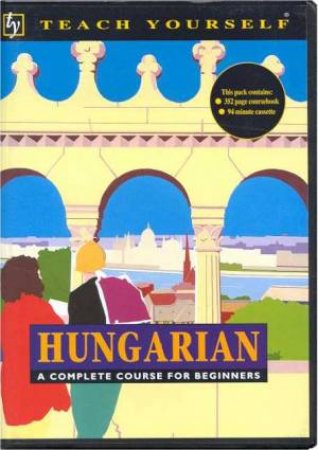 Teach Yourself Hungarian - Book & Tape by Zsuzsa Pontifex