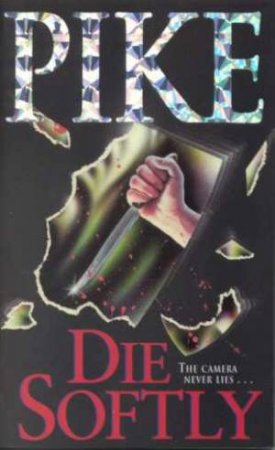 Die Softly by Christopher Pike