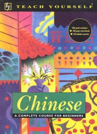 Teach Yourself Chinese - Book & Tape by Elizabeth Scurfield