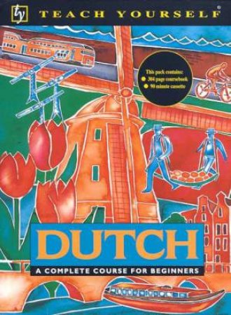 Teach Yourself Dutch - Book & Tape by Lesley Gilbert & Gerdi Quist