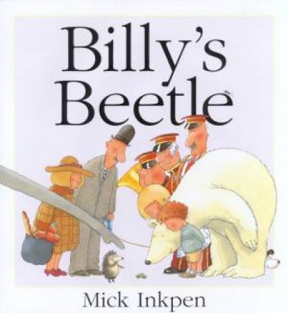 Billy's Beetle by Mick Inkpen