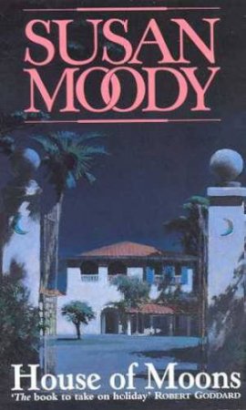 House Of Moons by Susan Moody