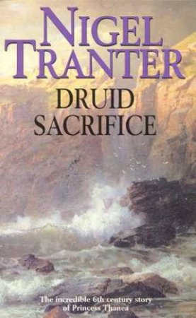 Druid Sacrifice by Nigel Tranter