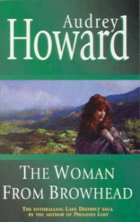 The Woman From Browhead by Audrey Howard