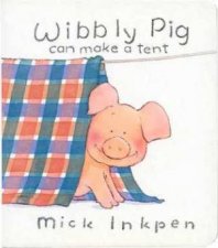 Wibbly Pig Can Make A Tent