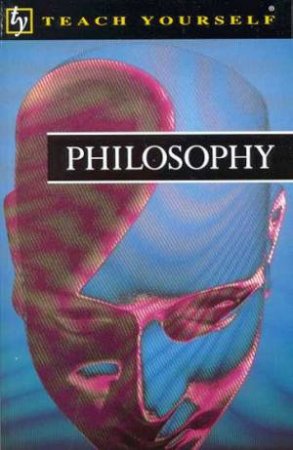 Teach Yourself: Philosophy by Mel Thompson