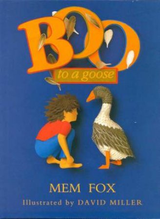 Boo to a Goose by Mem Fox