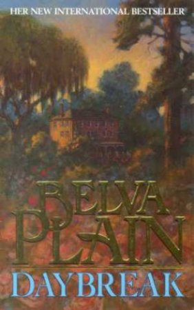 Daybreak by Belva Plain