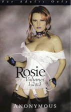 Rosie Anthology  Volumes 1 2  3