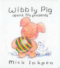 Wibbly Pig Opens Presents