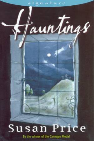 Signature: Hauntings by Susan Price