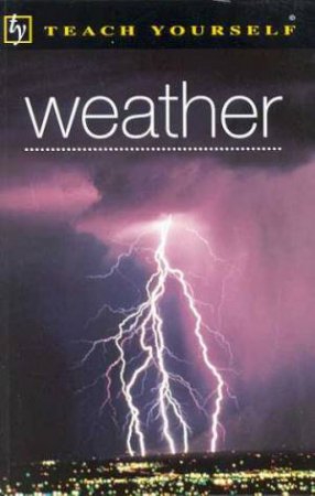 Teach Yourself Weather by Ralph Hardy