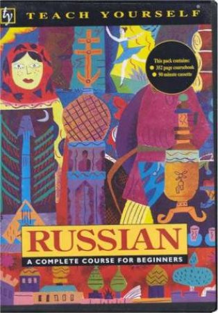 Teach Yourself Russian - Book & Tape by Daphne M West