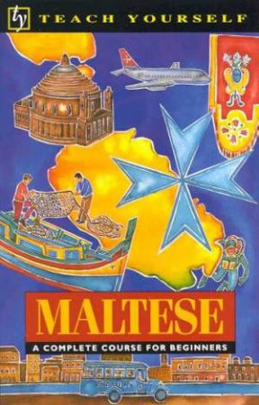 Teach Yourself Maltese by Joseph Aquilina