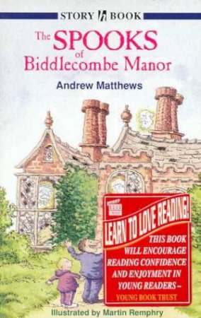 Hodder Story Book: The Spooks Of Biddlecombe Manor by Andrew Matthews