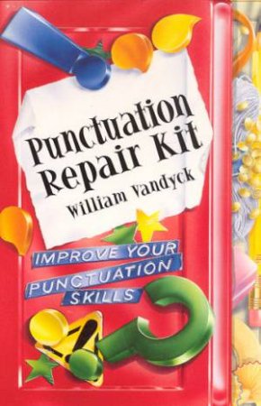 Punctuation Repair Kit by William Vandyck