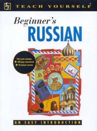 Teach Yourself Beginner's Russian - Book & Tape by Rachel Farmer