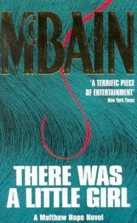 There Was A Little Girl by Ed McBain