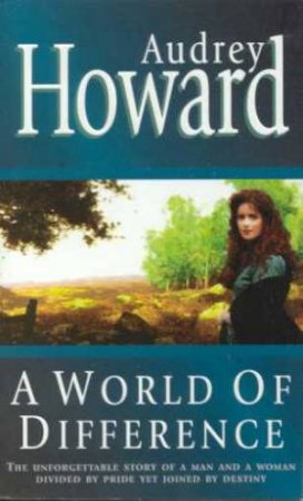 A World Of Difference by Audrey Howard