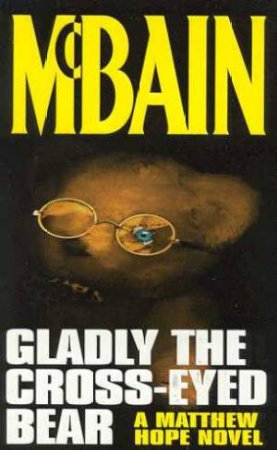 Gladly The Cross-Eyed Bear by Ed McBain