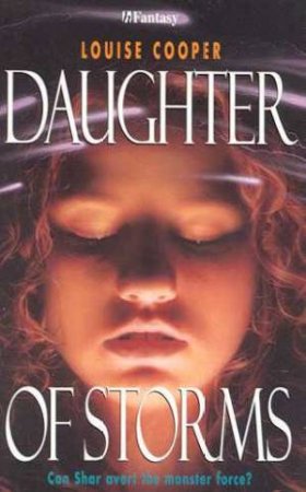 Daughter Of Storms by Louise Cooper