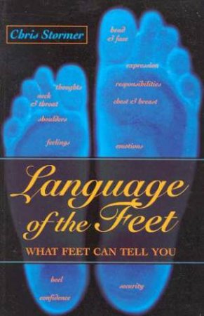 Language Of The Feet by Chris Stormer