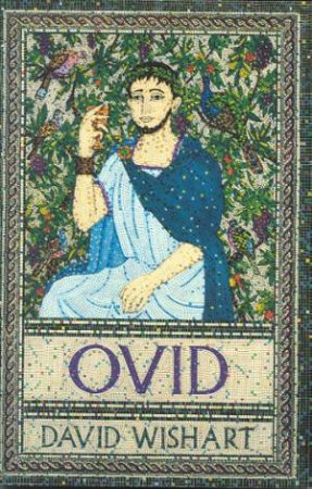 A Marcus Corvinus Mystery: Ovid by David Wishart