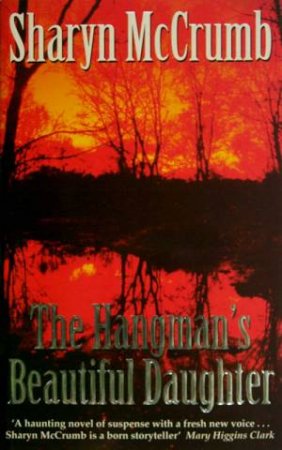 The Hangman's Beautiful Daughter by Sharyn McCrumb