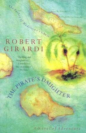 Pirate's Daughter by Robert Girardi