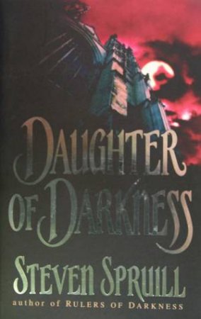 Daughter Of Darkness by Steven Spruill