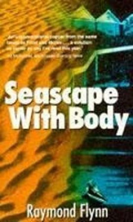 An Eddathorpe Mystery: Seascape With Body by Raymond Flynn