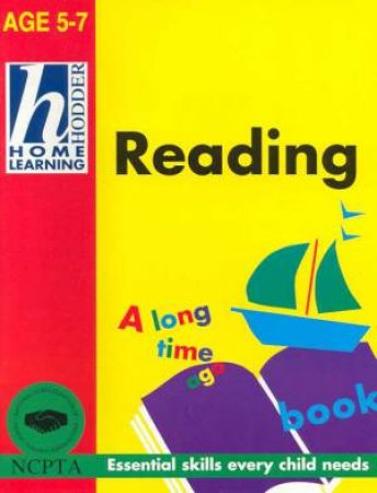 Hodder Home Learning: Reading - Ages 5 - 7 by Rhona Whiteford & Jim Fitzsimmons