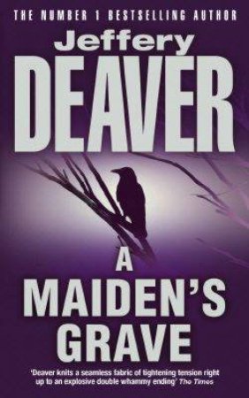 A Maiden's Grave by Jeffery Deaver