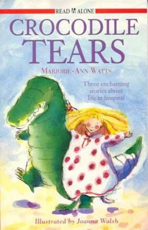 Read Alone: Crocodile Tears by Marjorie-Ann Watts