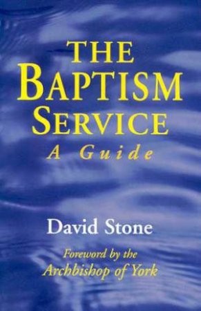 The Baptism Service by David Stone