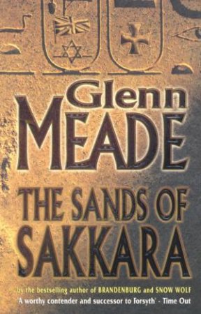 The Sands Of Sakkara by Glenn Meade