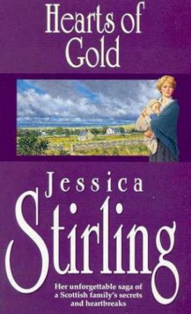 Hearts Of Gold by Jessica Stirling