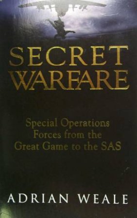 Secret Warfare by Adrian Weale