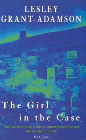 The Girl In The Case by Lesley Grant-Adamson