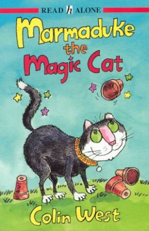 Read Alone: Marmaduke The Magic Cat by Colin West