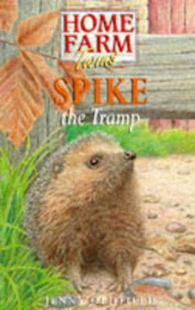 Spike The Tramp by Jenny Oldfield