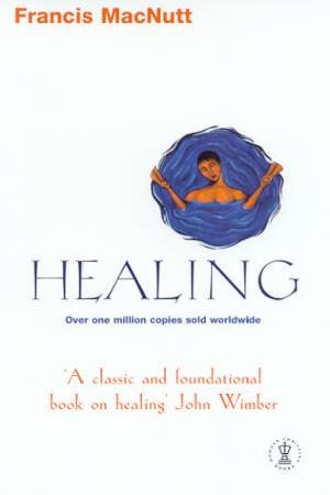 Healing by Francis MacNutt