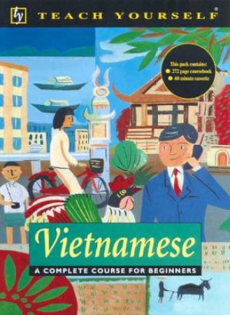 Teach Yourself Vietnamese - Book & Tape by Dana Healy