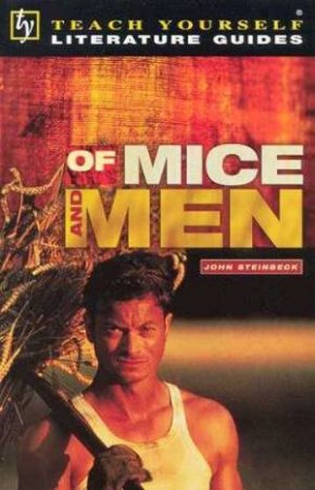 Teach Yourself Literature Guide: Of Mice and Men by Ruth Coleman