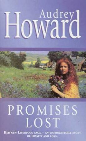 Promises Lost by Audrey Howard