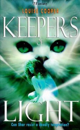 Keepers Of Light by Louise Cooper