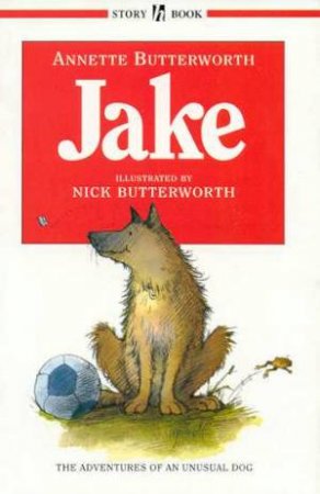 Hodder Story Book: Jake by Annette Butterworth